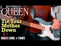 Queen - Tie Your Mother Down /// BASS LINE [Play Along Tabs]