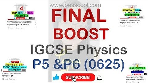 FINAL BOOST IGCSE Physics P5 &P6 (0625)