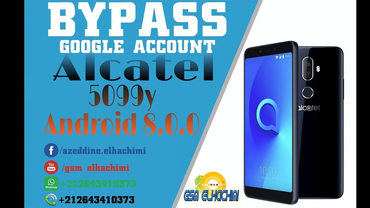 Alcatel 5099y google bypass frp on android 8.0.0