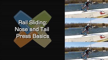 Rail Sliding Nose And Tail Press Basics