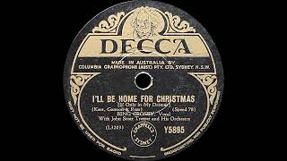 [RAW] 1943 Bing Crosby - I'll Be Home For Christmas [If Only In My Dreams]