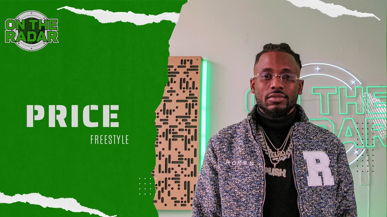 The Price "On The Radar" Freestyle