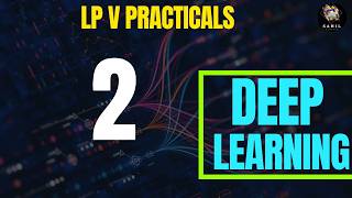 Practical No.2 ||Deep learning || SPPU || LP5 practicals