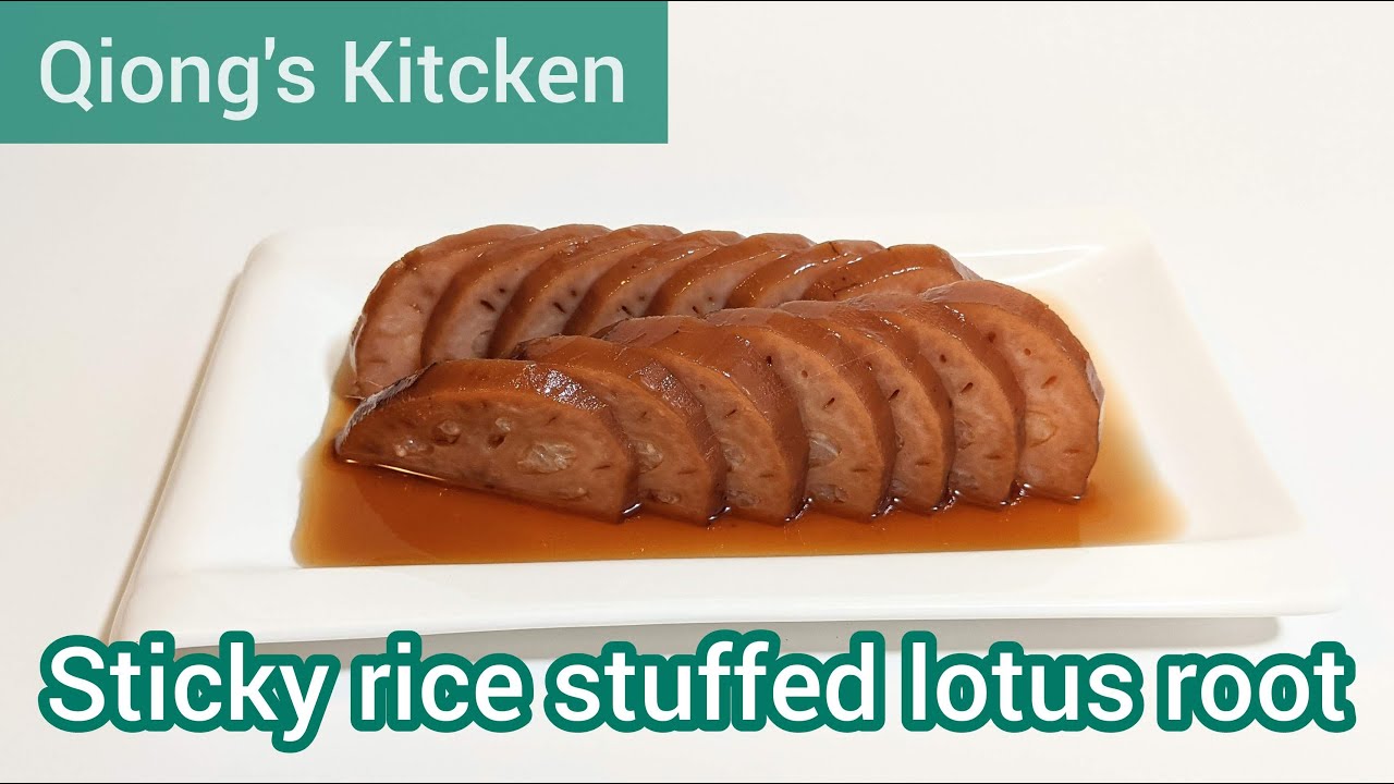 Sticky rice stuffed lotus root 糯米藕 YouTube