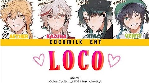 How would 4NEMO sing LOCO? (Color coded lyrics Han/Rom/Eng)