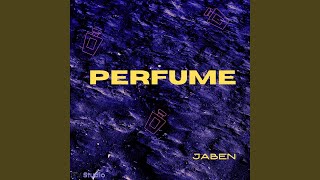 Video thumbnail of "Jaben - Perfume"