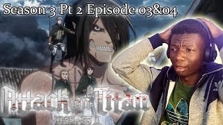 Attack on Titan .Season 3 Part 2 :E03&04 \\REACTION