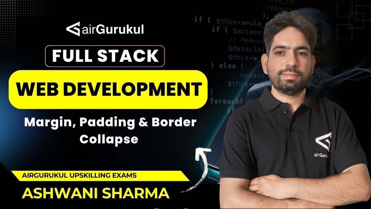 L7: Margin Collapse, Padding & Border | Full Stack Web Development ...