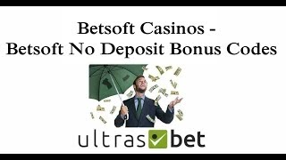 ▷ Betsoft Casinos - Betsoft No Deposit Bonus Codes