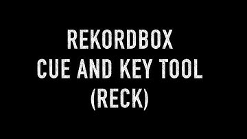 Convert Mixed in Key cues to Rekordbox and more: Rekordbox Cue and Key Tool (ReCK) [MacOS]