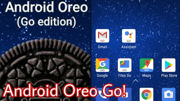 Android Oreo Go Edition all you need to know