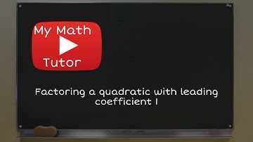 Factoring a quadratic with leading coefficient 1 (Original)