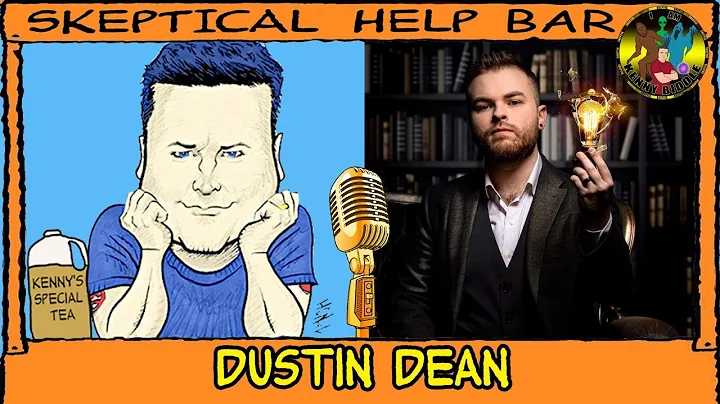 Ep. 41 - Skeptical Help Bar w/ Dustin Dean (Mental...