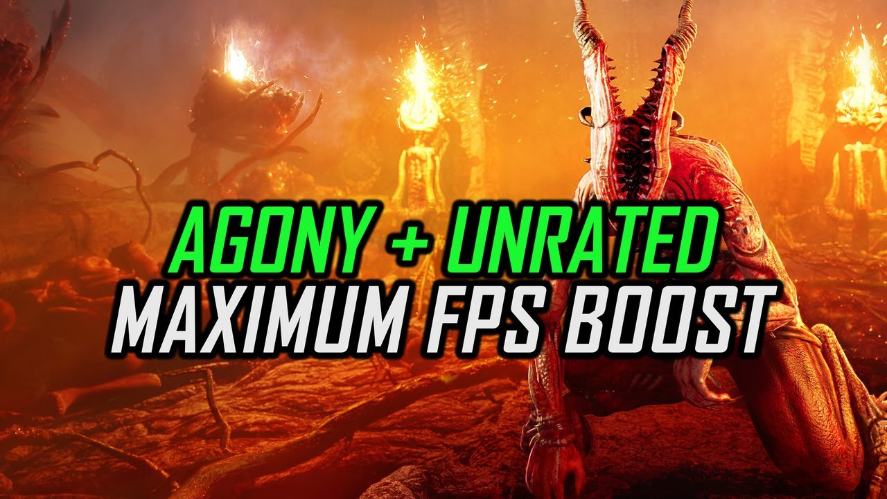 Agony (+Unrated) | How to Get Maximum FPS Boost and Fix Lag - YouTube