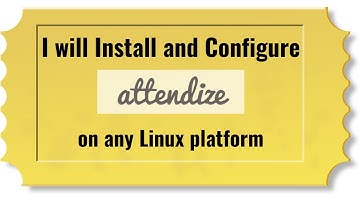 I will Install and Configure Attendize on any Linux Platform