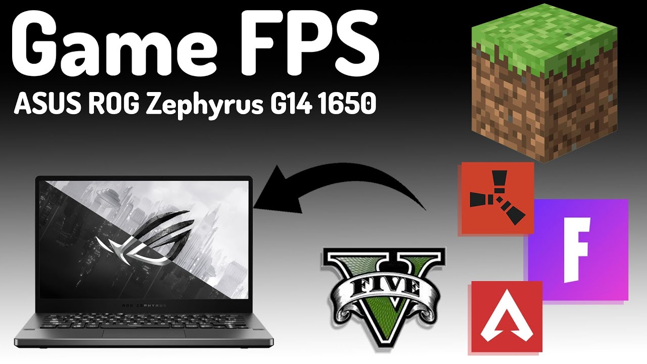 Asus rog zephyrus g14 rtx 1650 game fps test youtube