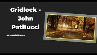 [ No Copyright Music ] Gridlock - John Patitucci