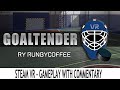 Goaltender VR (Steam VR) - Valve Index, HTC Vive &amp; Oculus Rift - Gameplay with Commentary