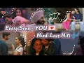 POV Every Song Reminds You Of Them Hindi Love Hits 