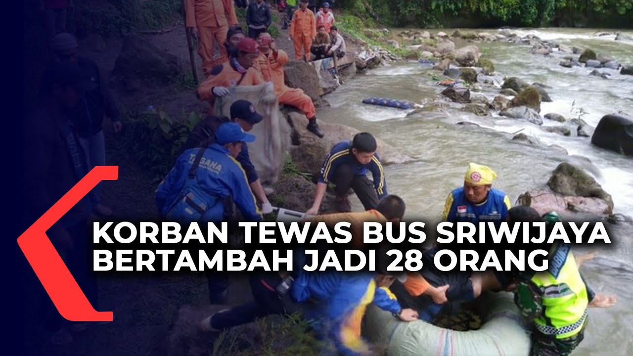 Korban Tewas Bus Sriwijaya Bertambah Jadi 28 Orang - YouTube