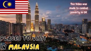 What Places to Visit in Malaysia ?