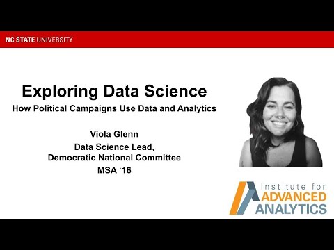 Exploring Data Science: How Political Campaigns Use Data and Analytics