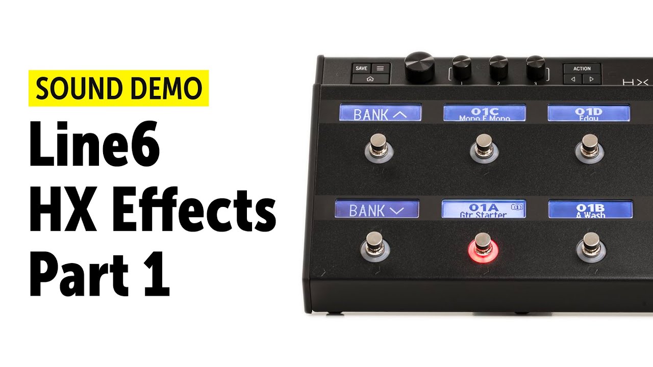 Line6 HX Effects Sound Demo pt.1 (no talking)