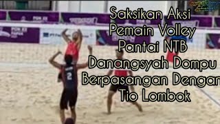 Siaran Tunda Final Volley Pantai NTB vs Jatim PON XX Papua,