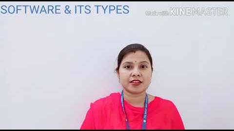 Class- V  Subject : computer Lesson- 2( Software and its types)