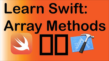 Learn Swift: Get Smart With Arrays