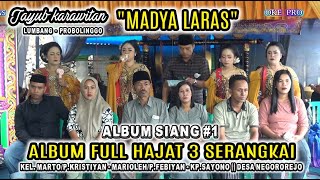 Download Lagu MADYA LARAS #01 TAYUB FULL SIANG || HAJAT MARTO/P.KRISTIYAN- MARIOLEH - KP.SAYONO DS.NEGORO MP3