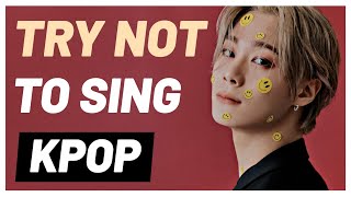 KPOP TRY NOT TO SING/DANCE | VERY HARD FOR MULTISTANS