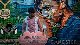 Ahfas flasho no love status #viral 