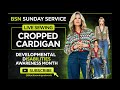 BSN Sunday Service | Live Sewing Cropped Cardigan (Sewn Adaptive)