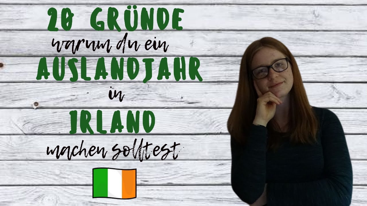 Update New 20 GRÜNDE, WARUM DU EIN AUSLANDSJAHR IN IRLAND MACHEN SOLLTEST // Auslandsjahr 2020/21 Irland
