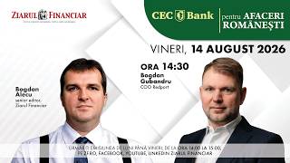 CEC BANK FOR ROMANIAN BUSINESSES - 08/14/2026 - Bogdan Gubandru, COO Redport