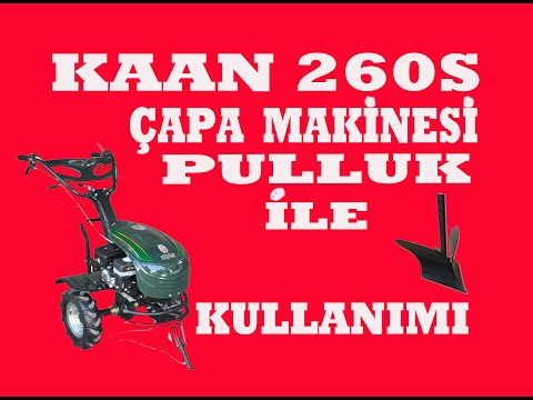 Kaan 260s Çapa Makinası Pulluk İle Kullanımı #Ne Nasıl Yapılır ?
