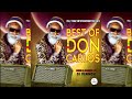 Best of don carlos mix  dj dennoh ft harvest time am leaving  crucial situation  it was love