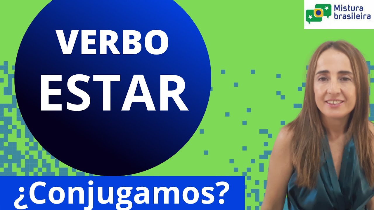 (Português Fácil) Verbo Estar 🤔😃 - YouTube