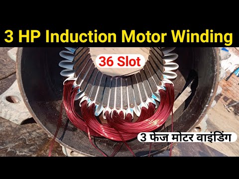 3hp 3phase motor winding | 3Phase 36slot induction motor full