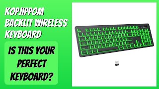 REVIEW (2026): KOPJIPPOM Backlit Wireless Keyboard. Features screenshot 5