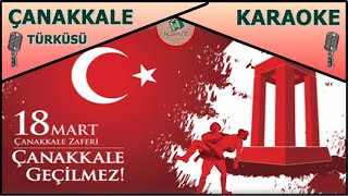 Çanakkale Türküsü Karaoke Altyapı Fon Müziği 18 Mart