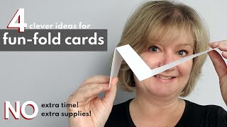4 SURPRISING FUN FOLD cards (NO extra time or supplies!) (collab with Gerry)