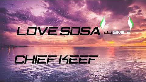 Chief Keef - Love Sosa (Lyrics)