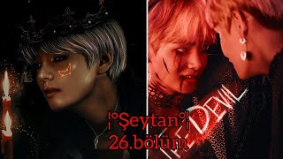 Taehyung Ile Hayal Et °Şeytan° 26.