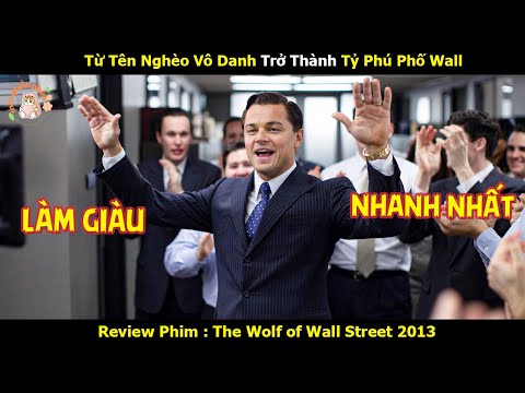[Review Phim] Từ Tên Nghèo Vô Danh Trở Thành Tỷ Phú Phố Wall
