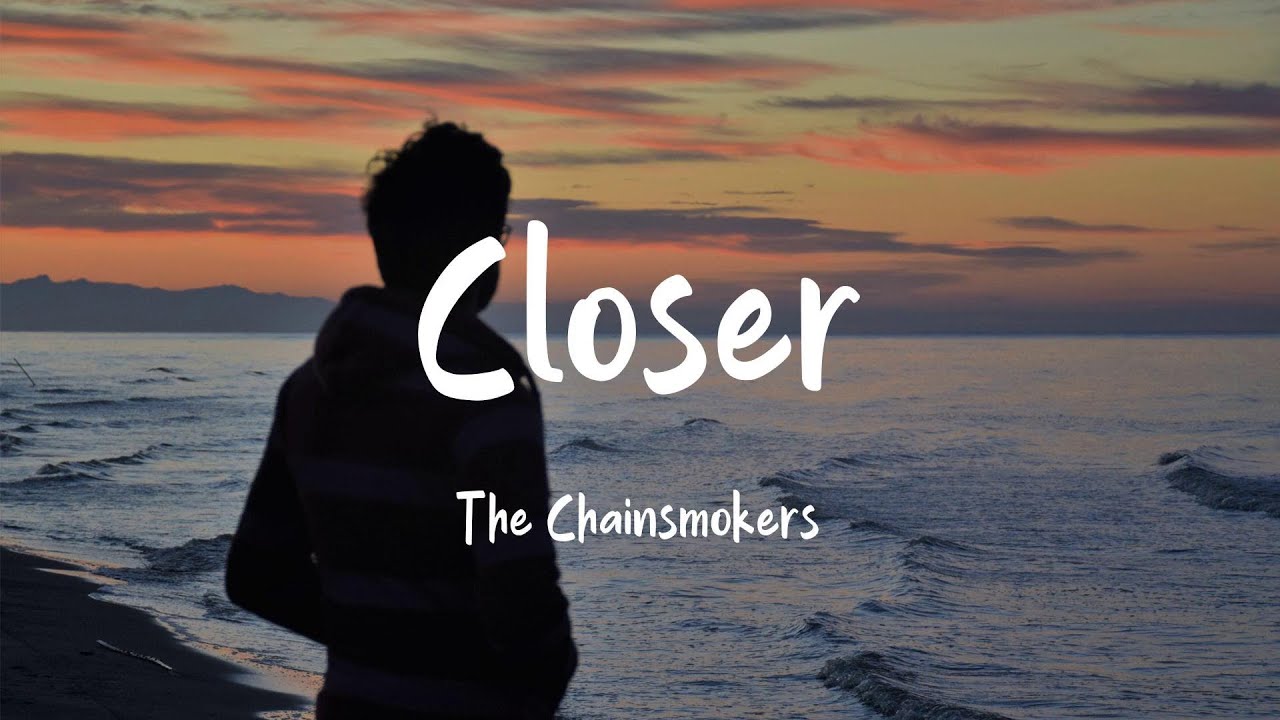 Closer - The Chainsmokers (Lyrics)