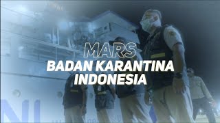 Mars Badan Karantina Indonesia