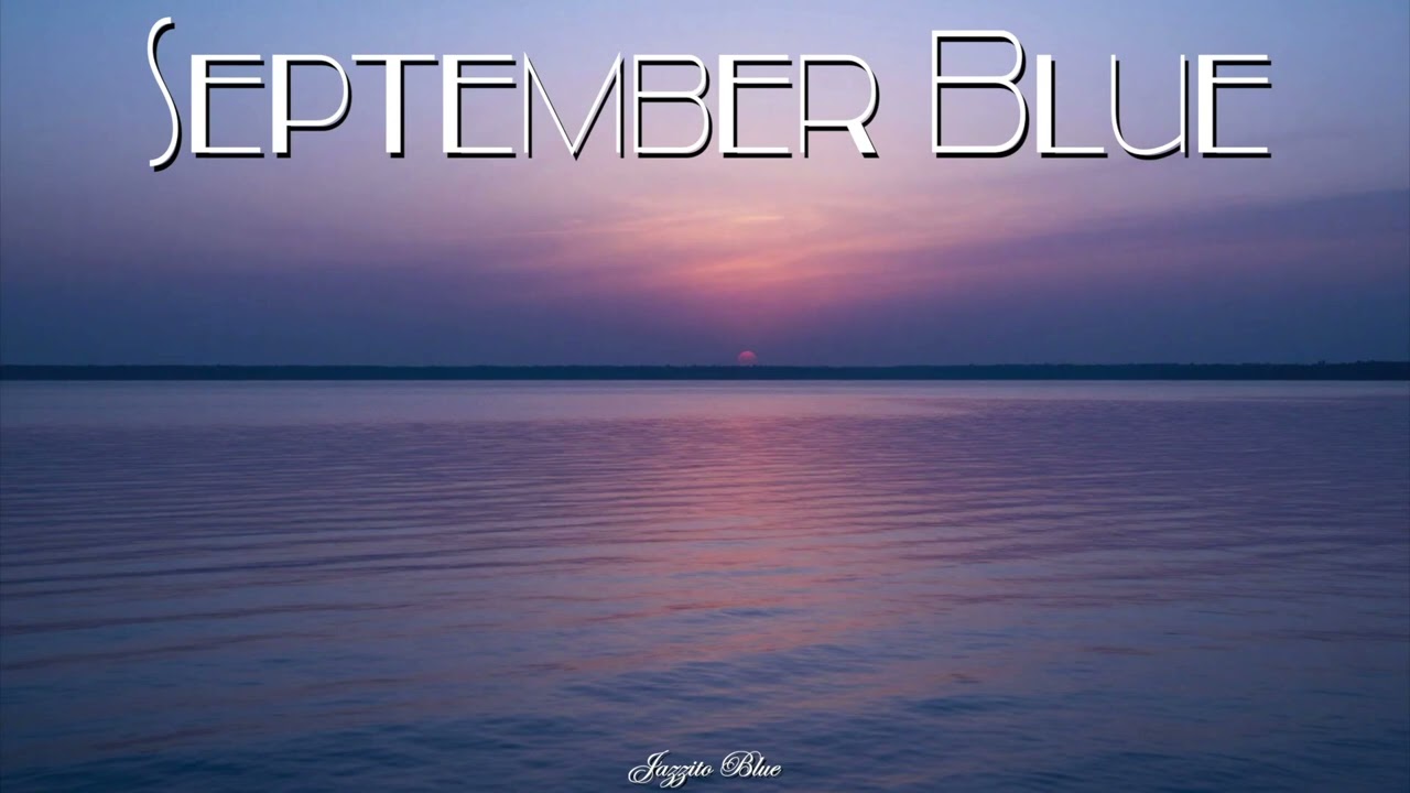 September Blue - Jazzito Blue