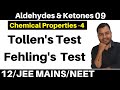 Aldehydes & Ketones 09 : Properties -4 : Tollen's Test (Silver Mirror Test) and Fehling's Test